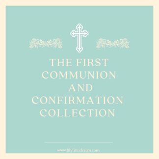 THE FIRST COMMUNION & CONFIRMATION COLLECTION